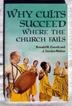 Stock image for Why Cults Succeed Where the Church Fails for sale by Better World Books