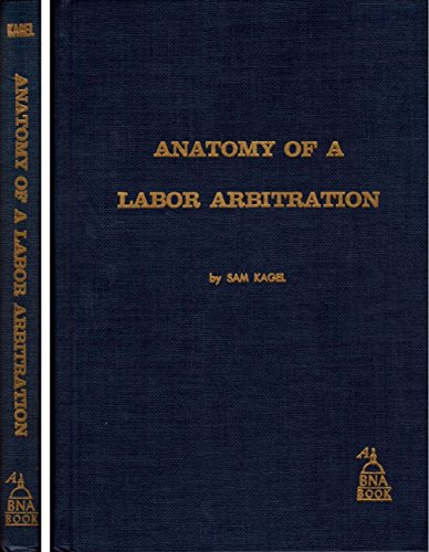 Imagen de archivo de Anatomy of a Labor Arbitration a la venta por HPB-Red