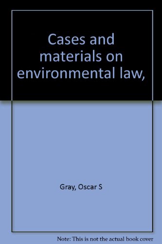 Imagen de archivo de Cases and materials on environmental law, a la venta por ThriftBooks-Dallas