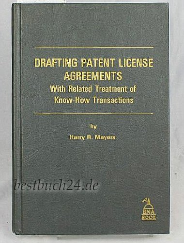 Imagen de archivo de Drafting patent license agreements with related treatment of know-how transactions, a la venta por ThriftBooks-Atlanta