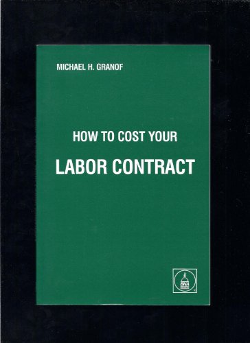 Beispielbild fr How to Cost Your Labor Contract zum Verkauf von Wonder Book