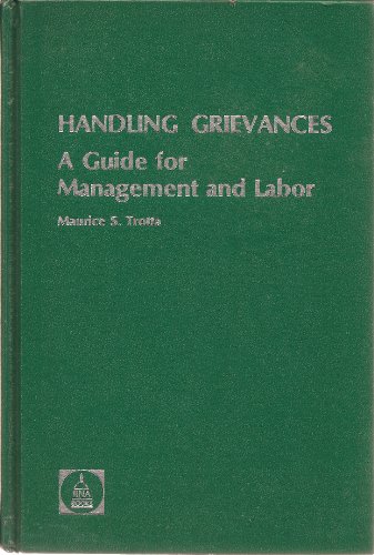 Beispielbild fr Handling Grievances : A Guide for Management and Labor zum Verkauf von Better World Books