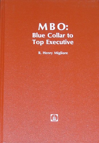 Beispielbild fr Mbo: Blue Collar to Top Executive zum Verkauf von Modetz Errands-n-More, L.L.C.