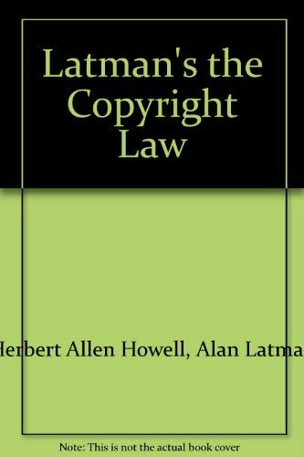 Stock image for The copyright law: Howell's Copyright law revised and the 1976 act for sale by HPB-Red