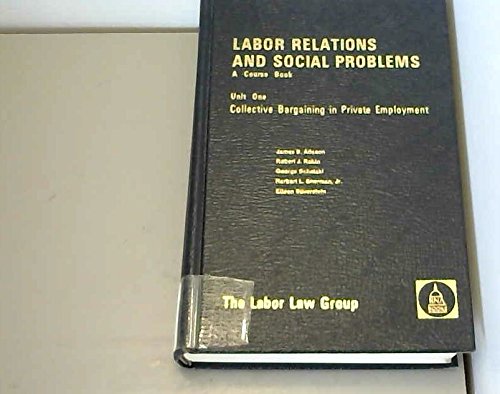 Imagen de archivo de Collective bargaining in private employment (Labor relations and social problems) a la venta por HPB-Red