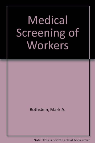 Stock image for Medical Screening of Workers for sale by Better World Books