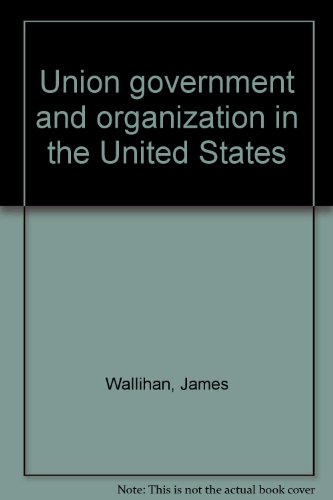 Stock image for Union Government and Organization in the United States for sale by UHR Books