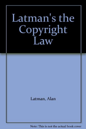 Beispielbild fr Copyright Law, Latman's zum Verkauf von Better World Books