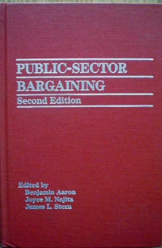 Stock image for Public Sector Bargaining (Industrial Relations Research Association Series) for sale by NEPO UG