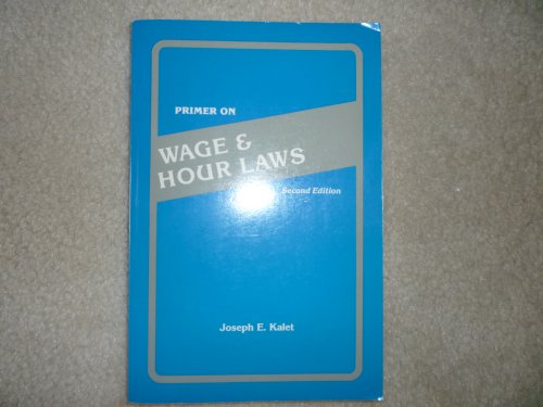 Stock image for Primer on Wage & Hour Laws for sale by Wonder Book