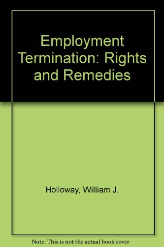 9780871797308: Employment Termination: Rights and Remedies