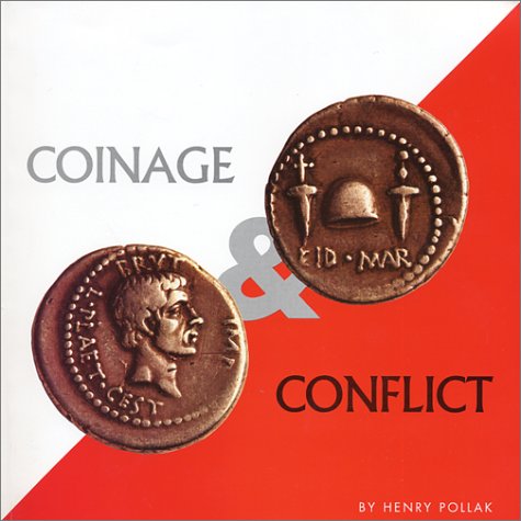 Beispielbild fr Coinage & Conflict zum Verkauf von ThriftBooks-Dallas