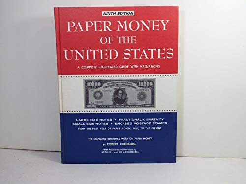 Beispielbild fr Paper Money of the United States: A Complete Illustrated Guide with Valuations zum Verkauf von ThriftBooks-Dallas