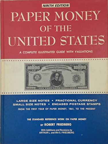 Beispielbild fr Paper Money of the United States: A Complete Illustrated Guide with Valuations zum Verkauf von Housing Works Online Bookstore