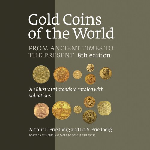 9780871849083: Gold Coins of the World