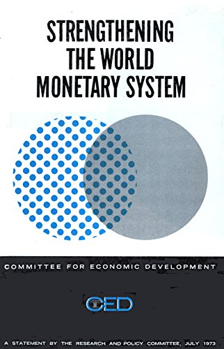 Imagen de archivo de Strengthening the World Monetary System a la venta por Better World Books