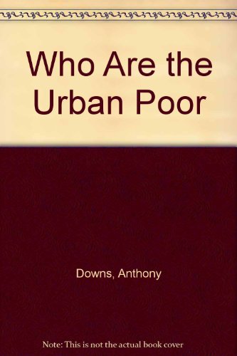 Stock image for Who Are the Urban Poor? for sale by Lee Madden, Book Dealer