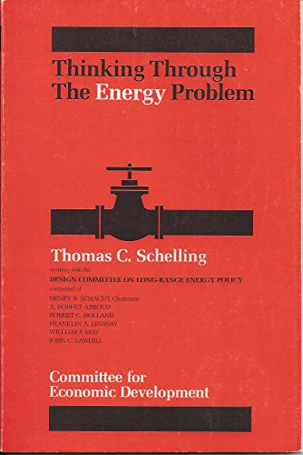 Stock image for Thinking Through the Energy Problem working with the Design Committee on Long-Range Policy. for sale by Ted Kottler, Bookseller