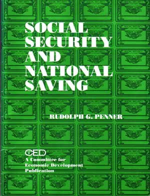 Social Security and National Saving (9780871862495) by Penner, Rudolph G.