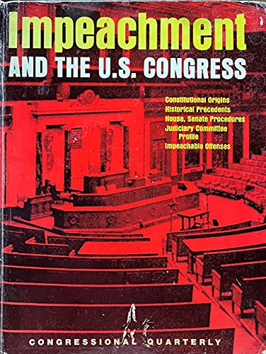 Beispielbild fr Impeachment and the U.S. Congress zum Verkauf von Better World Books