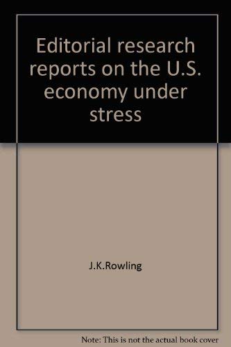 Beispielbild fr Editorial Research Reports on the U. S. Economy Under Stress zum Verkauf von Better World Books