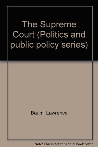 Stock image for The Supreme Court (Politics and public policy series) for sale by Ergodebooks