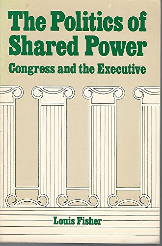 Beispielbild fr The Politics of Shared Power zum Verkauf von Top Notch Books