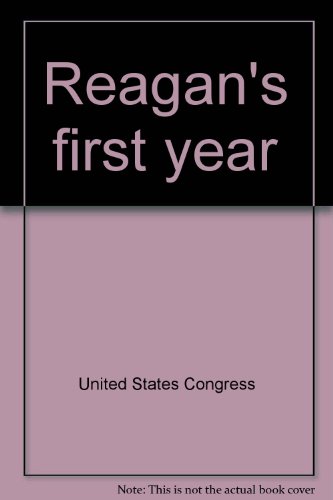 Stock image for Reagan's First Year for sale by Presidential Book Shop or James Carroll