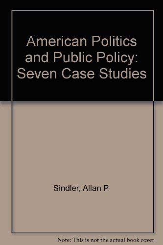 Beispielbild fr American Politics and Public Policy: Seven Case Studies zum Verkauf von medimops