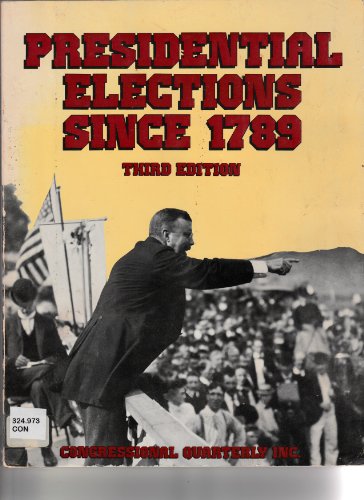 Imagen de archivo de Presidential Elections Since 1789 a la venta por Wonder Book