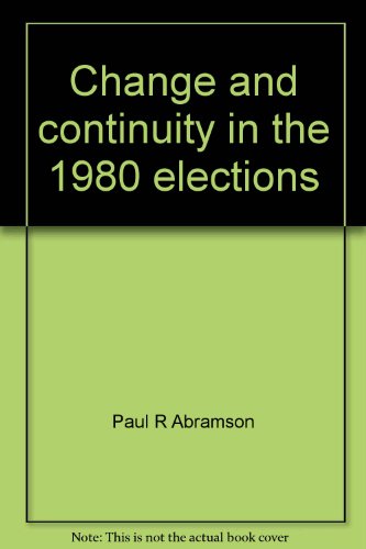 Stock image for Change and continuity in the 1980 elections for sale by ThriftBooks-Dallas