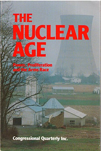 Beispielbild fr Nuclear Age: Power, Proliferation, and the Arms Race zum Verkauf von Once Upon A Time Books