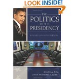 Beispielbild fr The Politics of the Presidency zum Verkauf von Wonder Book