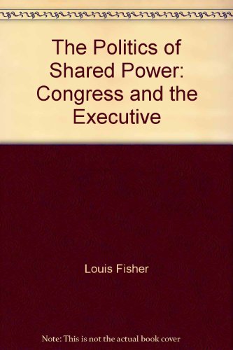 Imagen de archivo de The Politics of Shared Power a la venta por Better World Books