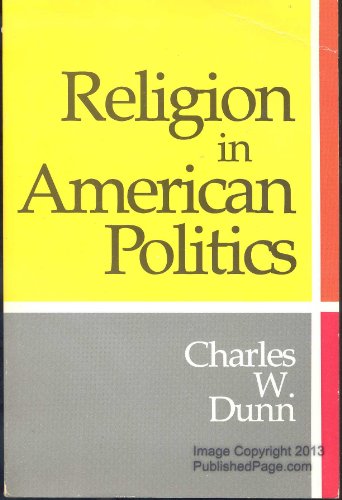 Imagen de archivo de Religion in American Politics a la venta por Wonder Book