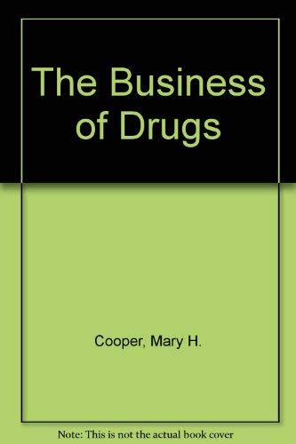 Stock image for The Business of Drugs for sale by Books Puddle