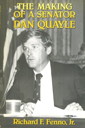 Beispielbild fr The Making of a Senator: Dan Quayle zum Verkauf von Wonder Book