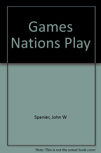 Beispielbild fr Games Nations Play zum Verkauf von Better World Books