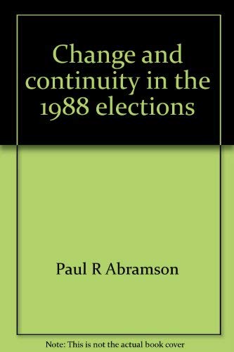 Imagen de archivo de Change and continuity in the 1988 elections a la venta por HPB Inc.