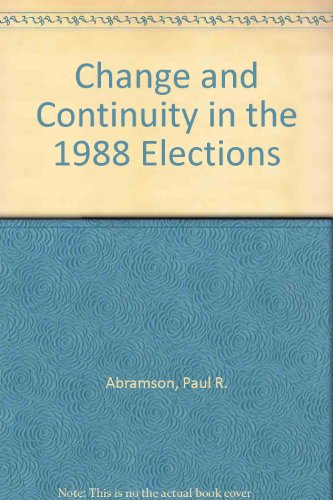 Stock image for Change and Continuity in the 1988 Elections for sale by Irish Booksellers