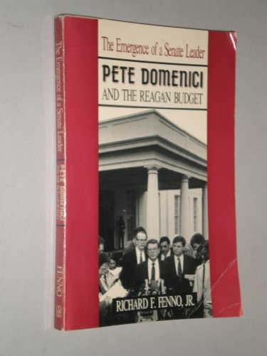 Imagen de archivo de Emergence of a Senate Leader : Pete Domenici and the Reagan Budget a la venta por Better World Books