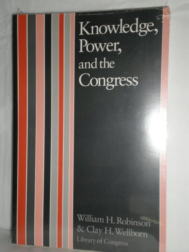 Imagen de archivo de Knowledge, Power and the Congress a la venta por Better World Books