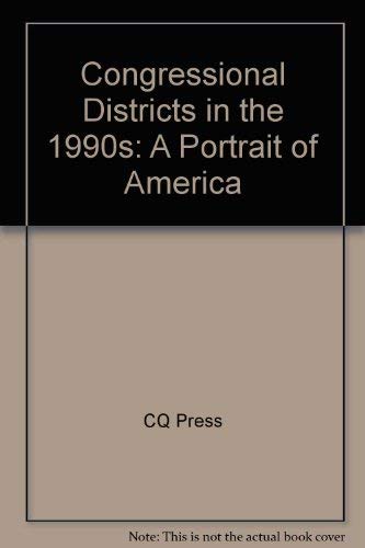 Imagen de archivo de Congressional Districts in the 1990s: A Portrait of America a la venta por Wonder Book