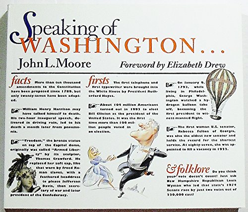 Beispielbild fr Speaking of Washington : Facts, Firsts, Folklore zum Verkauf von Better World Books: West