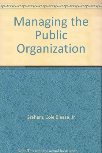 Imagen de archivo de Managing the Public Organization a la venta por Better World Books