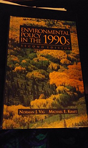 Imagen de archivo de Environmental Policy in the 1990s: Toward a New Agenda a la venta por HPB-Red