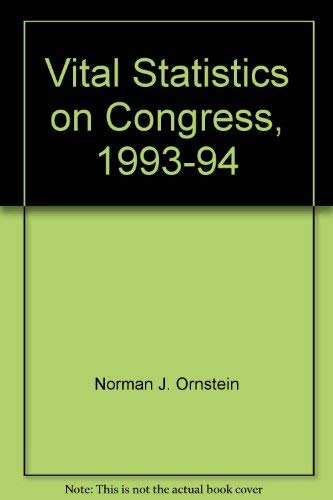 Beispielbild fr Vital Statistics on Congress, 1993-94 zum Verkauf von Robinson Street Books, IOBA