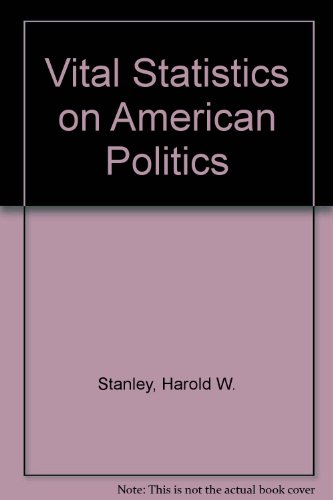 9780871877819: Vital Statistics on American Politics