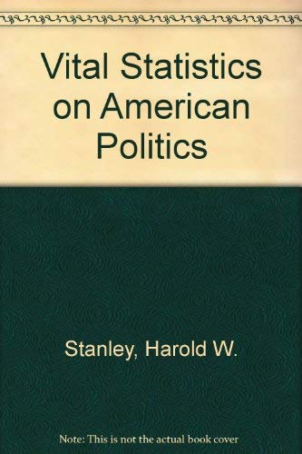 9780871877826: Vital Statistics on American Politics