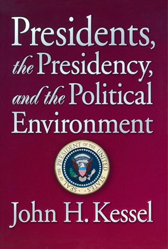 Beispielbild fr Presidents, the Presidency, and the Political Environment zum Verkauf von ThriftBooks-Dallas